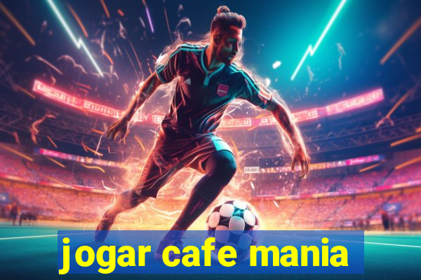 jogar cafe mania